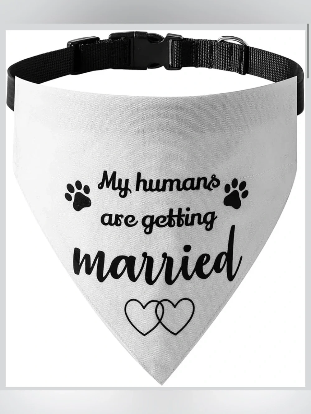 My Humans Are Getting Married White Dog Bandana Collar Accessory